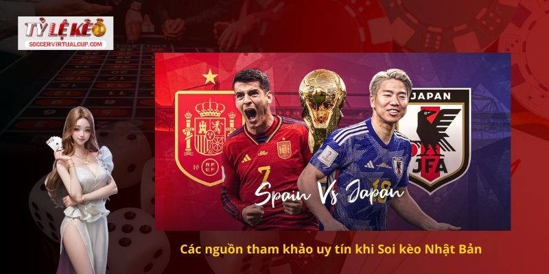 Các nguồn tham khảo uy tín khi Soi kèo Nhật Bản